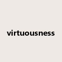 virtuousness是什么意思