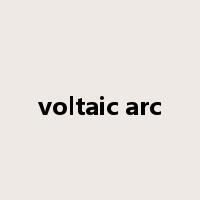 voltaic arc是什么意思