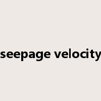 seepage velocity是什么意思
