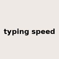 typing speed是什么意思