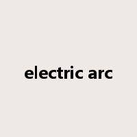electric arc是什么意思