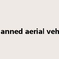unmanned aerial vehicles是什么意思