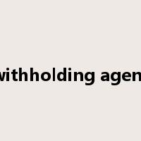 withholding agent是什么意思