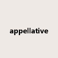 appellative是什么意思