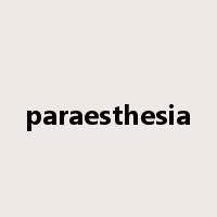paraesthesia是什么意思