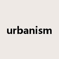urbanism是什么意思