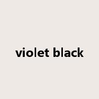 violet black是什么意思