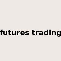 futures trading是什么意思