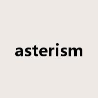 asterism是什么意思