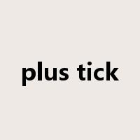 plus tick是什么意思