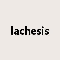 lachesis是什么意思