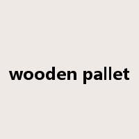 wooden pallet是什么意思