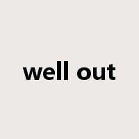 well out是什么意思