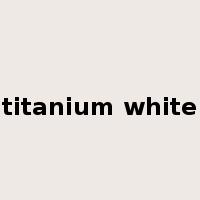 titanium white是什么意思