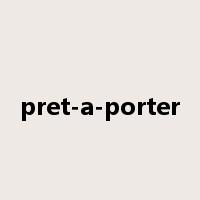 pret-a-porter是什么意思