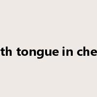 with tongue in cheek是什么意思