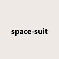 space-suit是什么意思