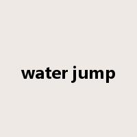 water jump是什么意思