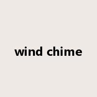 wind chime是什么意思