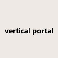 vertical portal是什么意思