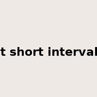 at short intervals是什么意思