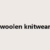 woolen knitwear是什么意思