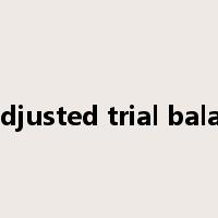 unadjusted trial balance是什么意思