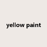 yellow paint是什么意思