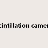 scintillation camera是什么意思