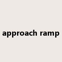 approach ramp是什么意思