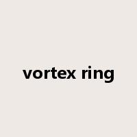 vortex ring是什么意思