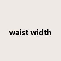 waist width是什么意思