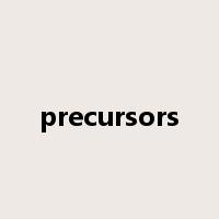 precursors是什么意思