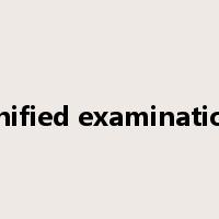 unified examination是什么意思