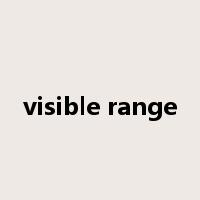 visible range是什么意思