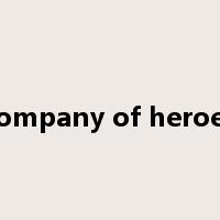 company of heroes是什么意思