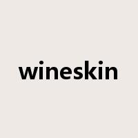 wineskin是什么意思