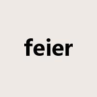 feier是什么意思