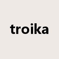 troika是什么意思