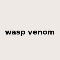 wasp venom是什么意思