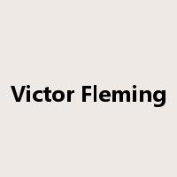 Victor Fleming是什么意思