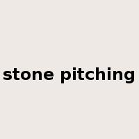 stone pitching是什么意思