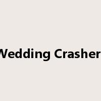 Wedding Crashers是什么意思