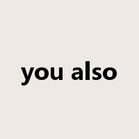 you also是什么意思