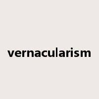 vernacularism是什么意思