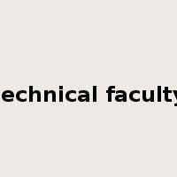 technical faculty是什么意思