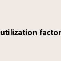 utilization factor是什么意思