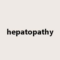 hepatopathy是什么意思