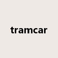 tramcar是什么意思