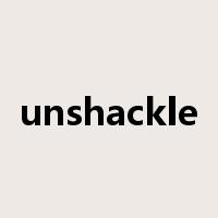 unshackle是什么意思